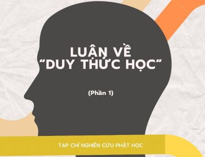 Tóm luận về “Duy Thức học” (P.1)