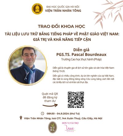 Trao đổi khoa học “Tài liệu lưu trữ bằng tiếng Pháp về Phật giáo Việt Nam: Giá trị và Khả năng tiếp cận”