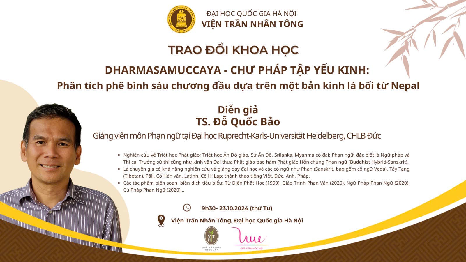 TRAO ĐỔI KHOA HỌC “DHARMASAMUCCAYA – CHƯ PHÁP TẬP YẾU KINH: PHÂN TÍCH PHÊ BÌNH SÁU CHƯƠNG ĐẦU DỰA TRÊN MỘT BẢN KINH LÁ BỐI TỪ NEPAL”
