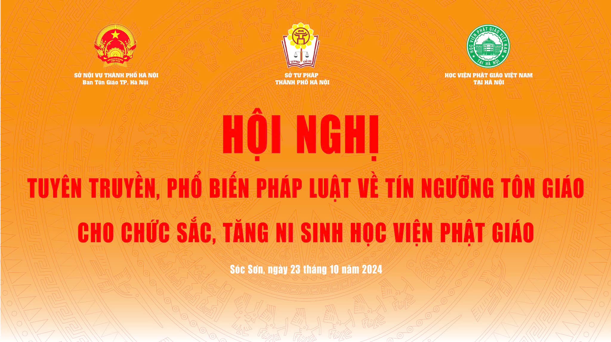 TUYÊN TRUYỀN, PHỔ BIẾN PHÁP LUẬT VỀ TÍN NGƯỠNG TÔN GIÁO CHO CHỨC SẮC, TĂNG NI SINH HỌC VIỆN PHẬT GIÁO VIỆT NAM TẠI HÀ NỘI
