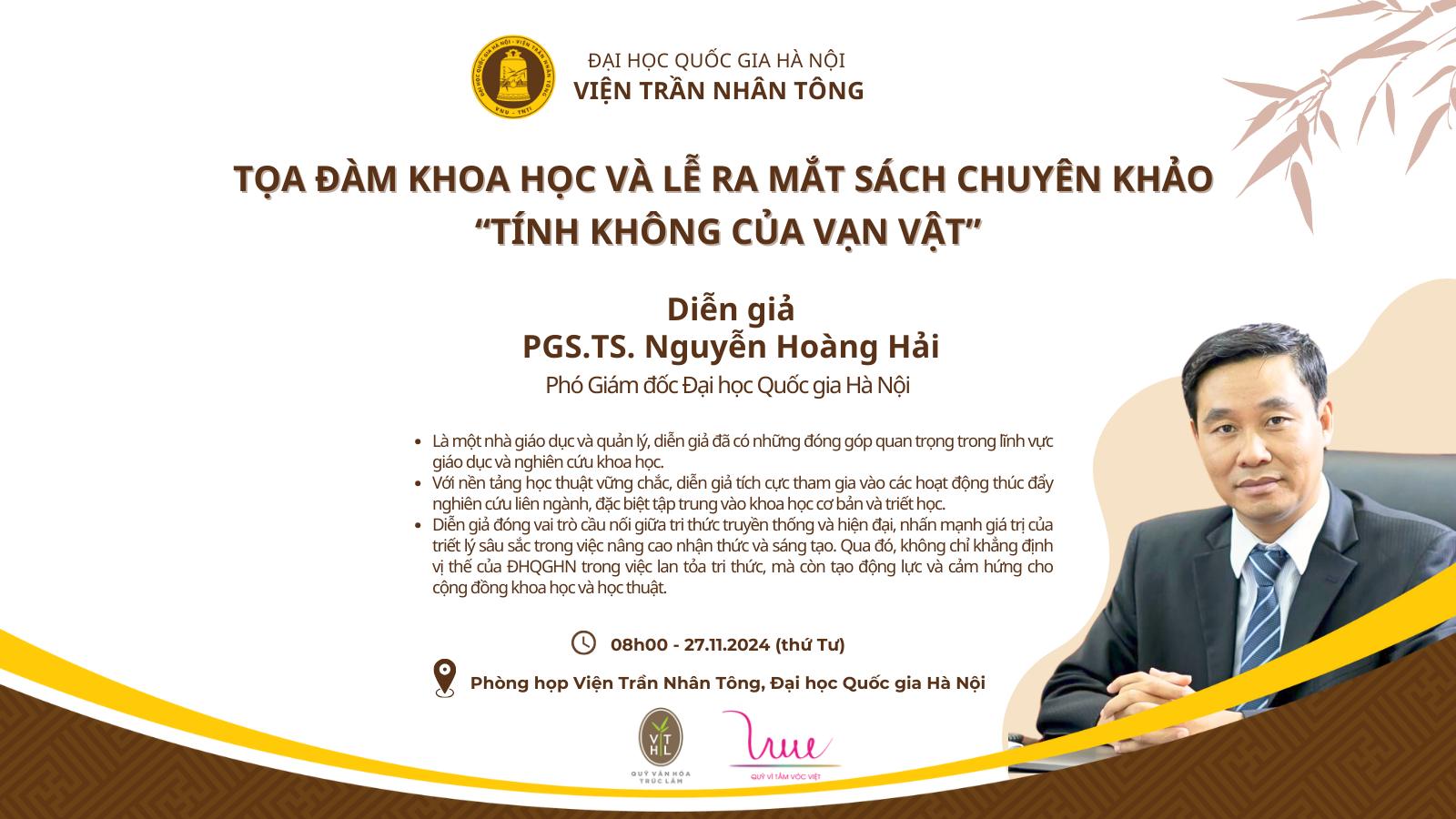 Viện Trần Nhân Tông: TỌA ĐÀM KHOA HỌC VÀ LỄ RA MẮT SÁCH CHUYÊN KHẢO “TÍNH KHÔNG CỦA VẠN VẬT”