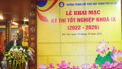 Hà Nội: Lễ Khai mạc Kỳ thi Tốt nghiệp Trung cấp Phật học khóa IX (2022 – 2026)