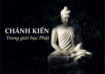 Chánh kiến với giới học Phật giáo
