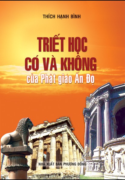 Thượng tọa Thích Hạnh Bình ra mắt cuốn sách “Triết học có và không của Phật giáo Ấn Độ”