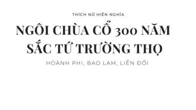 Ngôi chùa cổ 300 năm Sắc Tứ Trường Thọ – Hoành phi, Bao lam, Liễn đối