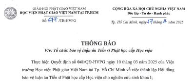 Học viện PGVN tại TP HCM: Thông báo tổ chức bảo vệ luận án Tiến sĩ Phật học cấp Học viên