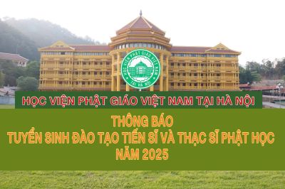 THÔNG BÁO Tuyển sinh đào tạo Tiến sĩ và Thạc sĩ Phật học năm 2025